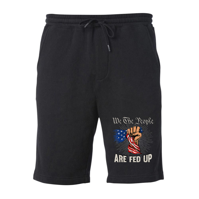 We The People Are Fed Up American Fist Flag 1776 Fleece Short by rastyrocl | Artistshot