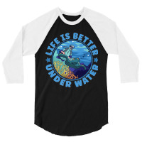 Life Is Better Under Water Marine Biology Scuba Diver Premium 3/4 Sleeve Shirt | Artistshot