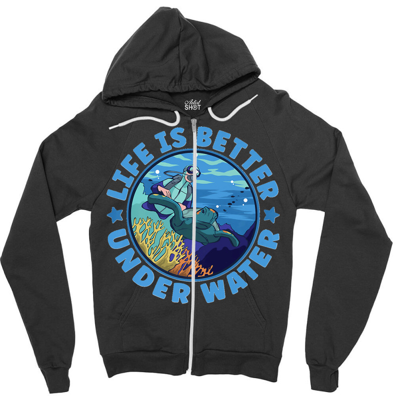 Life Is Better Under Water Marine Biology Scuba Diver Premium Zipper Hoodie | Artistshot