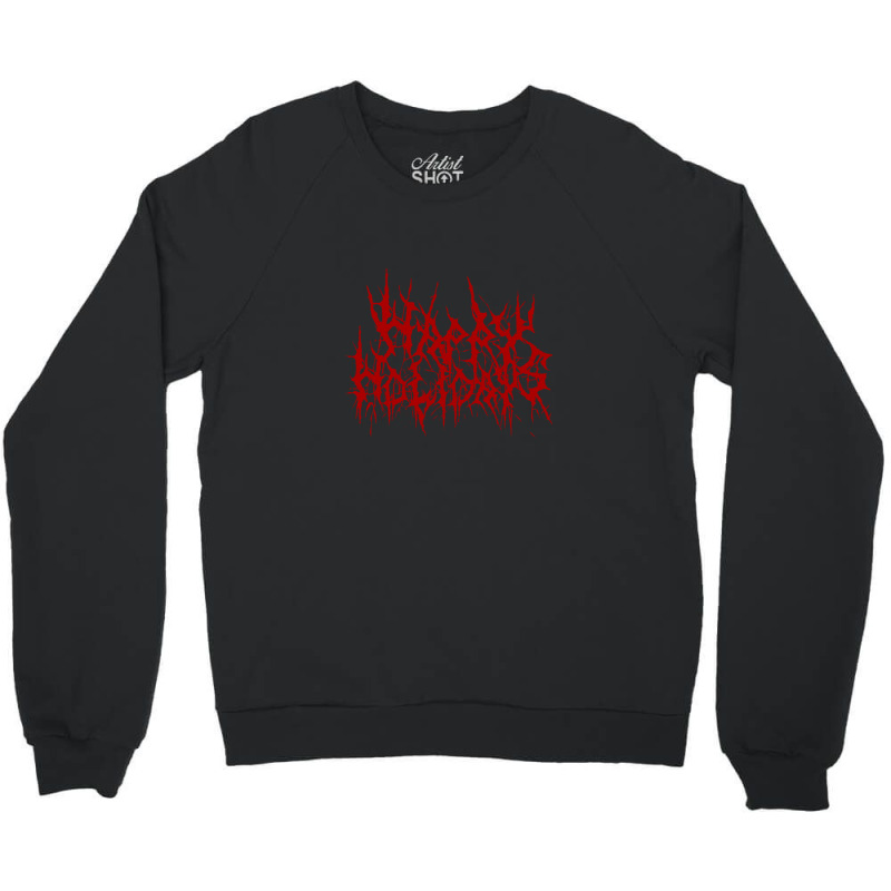 Happy Metal Holidays Crewneck Sweatshirt by Irena D Good | Artistshot