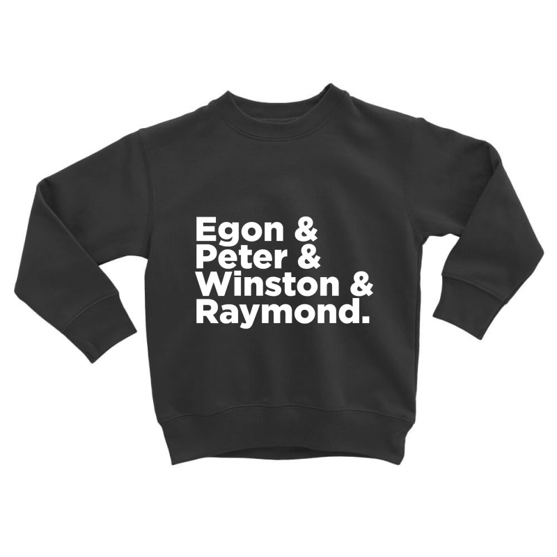 Egon & Peter & Winston & Raymond Toddler Sweatshirt by Milne Charlton | Artistshot