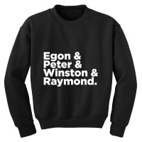 Egon & Peter & Winston & Raymond Youth Sweatshirt | Artistshot