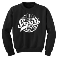 Wicked Smaht Boston Youth Sweatshirt | Artistshot