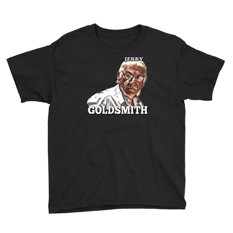 Jerry Goldsmith Ii Youth Tee | Artistshot