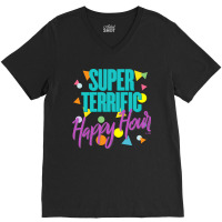 Super Terrific Happy Hour! V-neck Tee | Artistshot