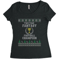 Two Time Fantasy Football Champion Ugly Women's Triblend Scoop T-shirt | Artistshot