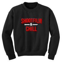 Shoot Film & Chill Youth Sweatshirt | Artistshot