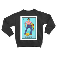 El Valiente Lottery Card Gift The Brave Card Mexican Lottery Toddler Sweatshirt | Artistshot