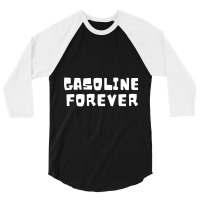 Gasoline Forever - Funny Gas Cars 3/4 Sleeve Shirt | Artistshot