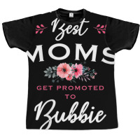 Womens Bubbie Only The Best Moms Get Promoted To Flower V-neck Graphic T-shirt | Artistshot