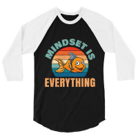 Everything Is Mindset Motivational Inspiration Shark Fin Sweatshirt 3/4 Sleeve Shirt | Artistshot