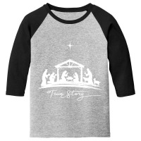 True Story Nativity Christmas Baby Jesus Manger Catholic Long Sleeve Youth 3/4 Sleeve | Artistshot