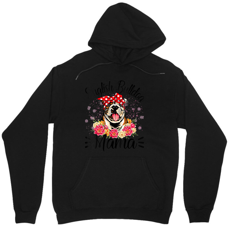 English Bulldog Mama Florals Cute Dog Mom Mother's Day Unisex Hoodie by behindcedar22 | Artistshot