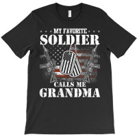 My Favorite Soldier Calls Me Grandma Veteran Shirts T-shirt | Artistshot