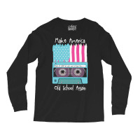 Funny Patriotic 80s Music Fan Gift Long Sleeve Shirts | Artistshot