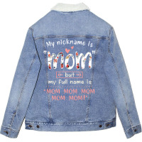 Mother Grandma My Nickname Is Mom Mothers490 Mom Grandmother Unisex Sherpa-lined Denim Jacket | Artistshot