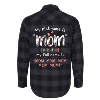 Mother Grandma My Nickname Is Mom Mothers490 Mom Grandmother Flannel Shirt | Artistshot