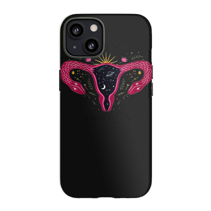 Womens No Country For Old Men Uterus Vagina Feminist Women Rights V-ne Iphone 13 Case | Artistshot