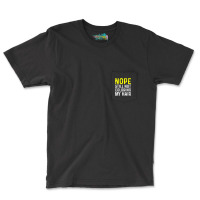 Womens Nope Still Not Coloring My Hair, V-neck Pocket T-shirt | Artistshot