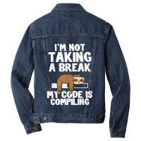 I'm Not Taking A Break My Code Is Compiling Sloth Programmer Men Denim Jacket | Artistshot