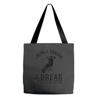 I'm Not Taking A Break The Code Is Compiling Programmer Tote Bags | Artistshot