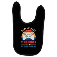 Day Without Video Games Gamer Joke Joystick Casual Vintage Baby Bibs | Artistshot