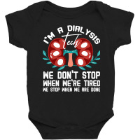 Dialysis Technician Baby Bodysuit | Artistshot