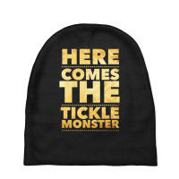 Funny Here Comes The Tickle Monster Tickling Gift Baby Beanies | Artistshot