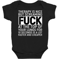 Womens Therapy Is Nice But Screaming Sarcastic Memes V-neck Baby Bodysuit | Artistshot