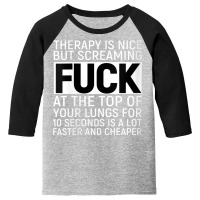 Womens Therapy Is Nice But Screaming Sarcastic Memes V-neck Youth 3/4 Sleeve | Artistshot