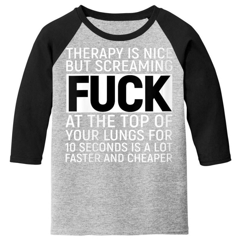 Womens Therapy Is Nice But Screaming Sarcastic Memes V-neck Youth 3/4 Sleeve by Min09 | Artistshot