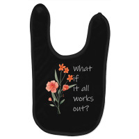 Womens What If It All Works Out V-neck Baby Bibs | Artistshot