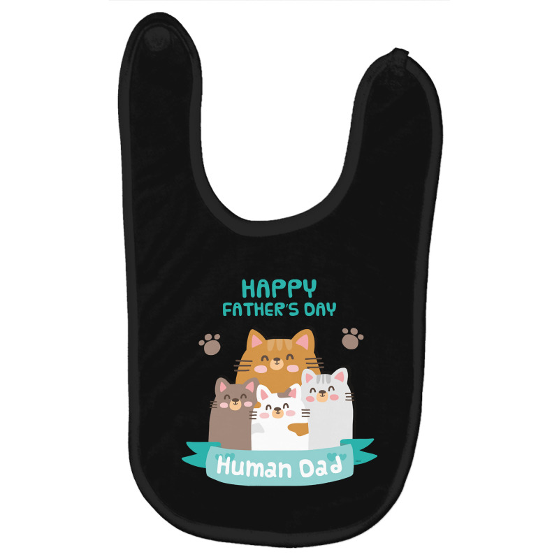 Happy Fathers Human Dad Cats Baby Bibs by Sierra Dennis | Artistshot