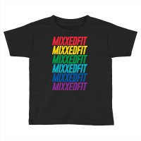 Mixxedfit-n5oqg Toddler T-shirt | Artistshot