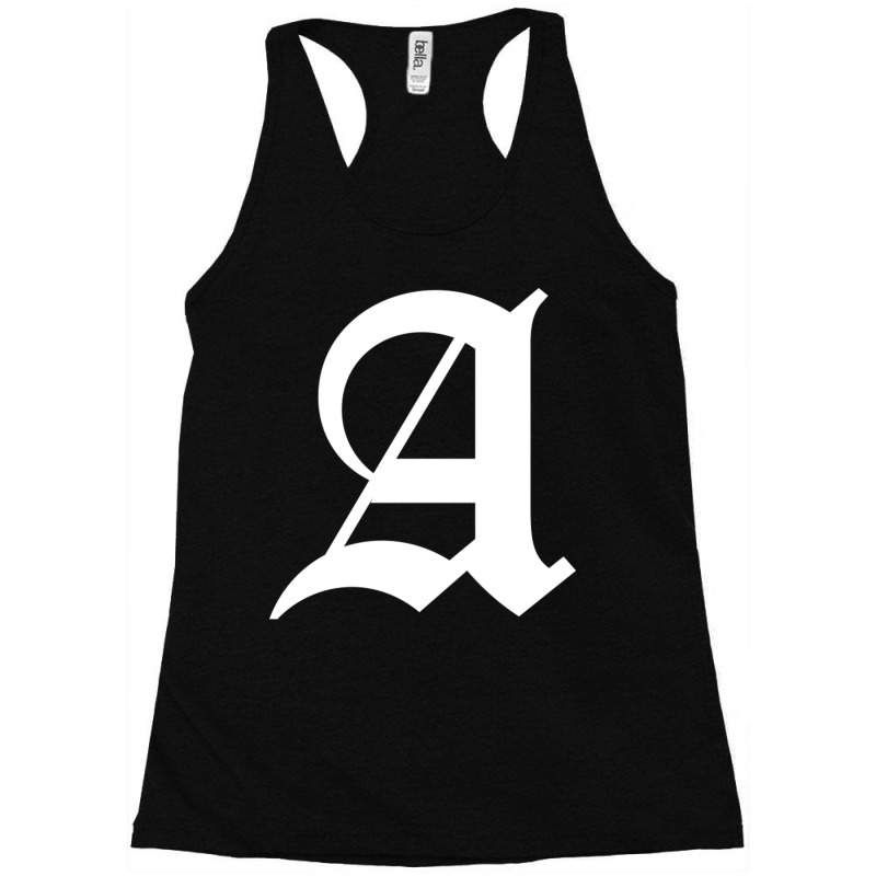 A Gothic Font Capital Letter A White Racerback Tank by ReenaKonicek | Artistshot