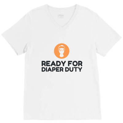 Ready For Diaper Duty Gas Mask Funny V-neck Tee Designed By 4l4n