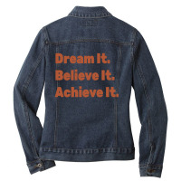 Dream It. Believe It Ladies Denim Jacket | Artistshot