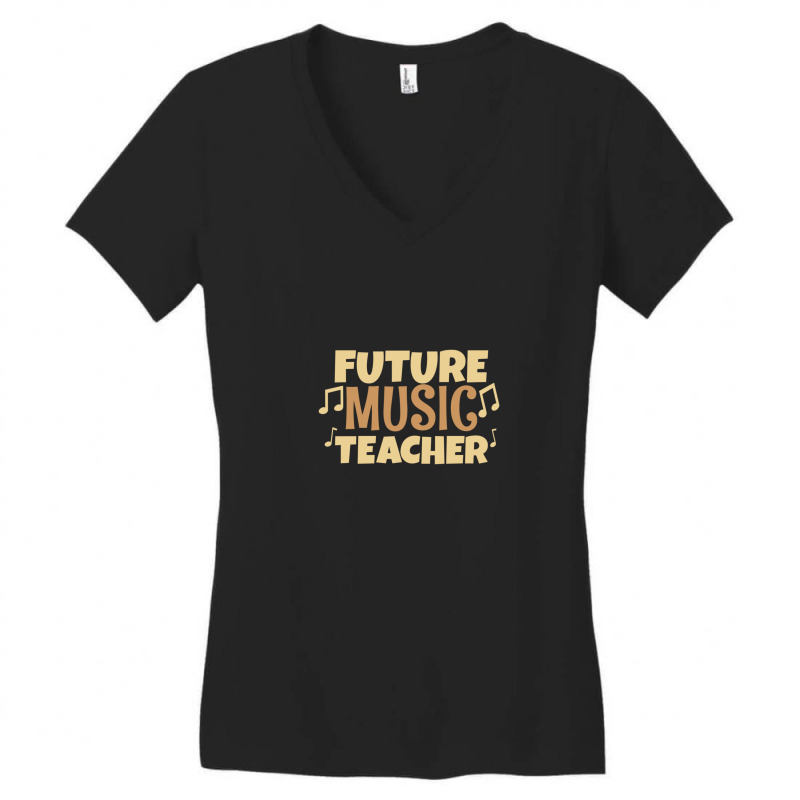 Future Music Teacher Women's V-Neck T-Shirt by MichaelTatum | Artistshot