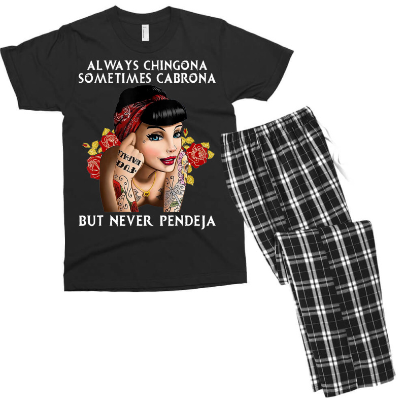 Always Chingona But Never Pendeja Men's T-shirt Pajama Set by rastyrocl | Artistshot