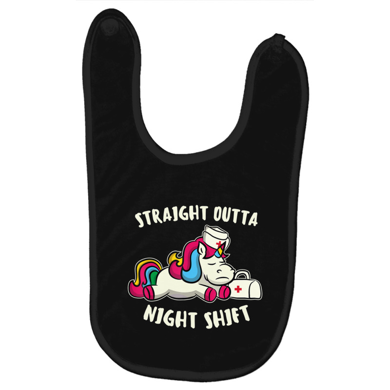 Funny Straight Outta Night Shift For Nurse Unicorns Baby Bibs | Artistshot