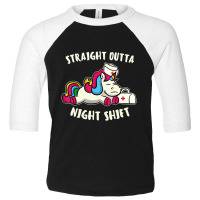 Funny Straight Outta Night Shift For Nurse Unicorns Toddler 3/4 Sleeve Tee | Artistshot