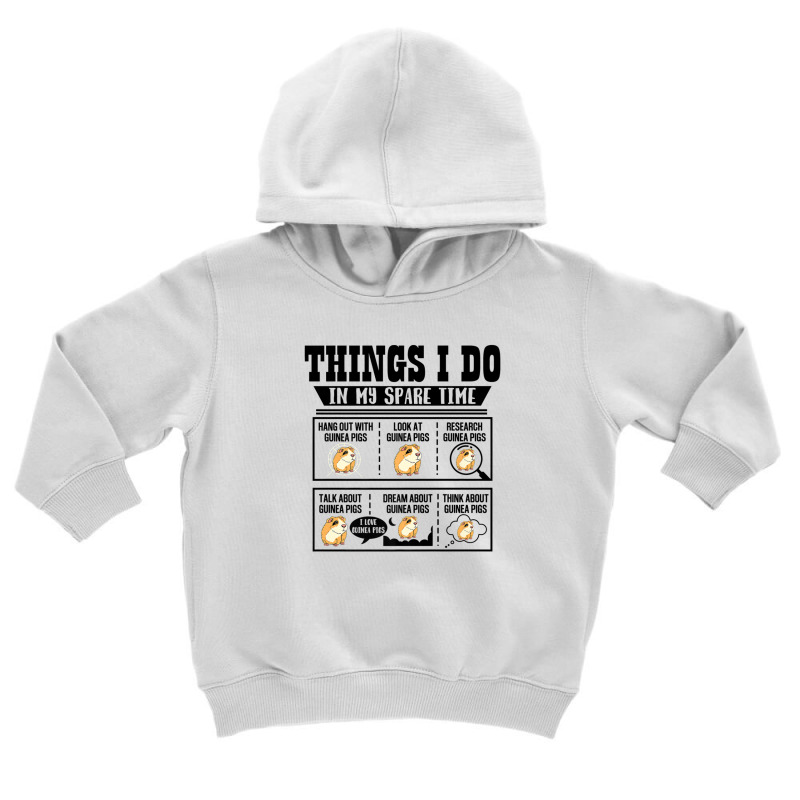 Things I Do In My Spare Time Guinea Pig Cavy Lover Funny Toddler Hoodie | Artistshot