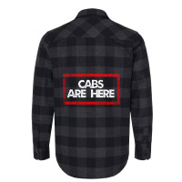 Cabs Are Here Flannel Shirt | Artistshot