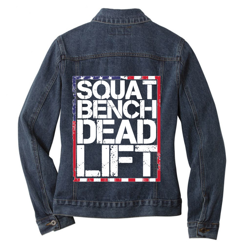 Usa Flag Squat Bench Deadlift For Weight Training Gift Pullover Hoodie Ladies Denim Jacket by MARKANTHONYWALKER | Artistshot