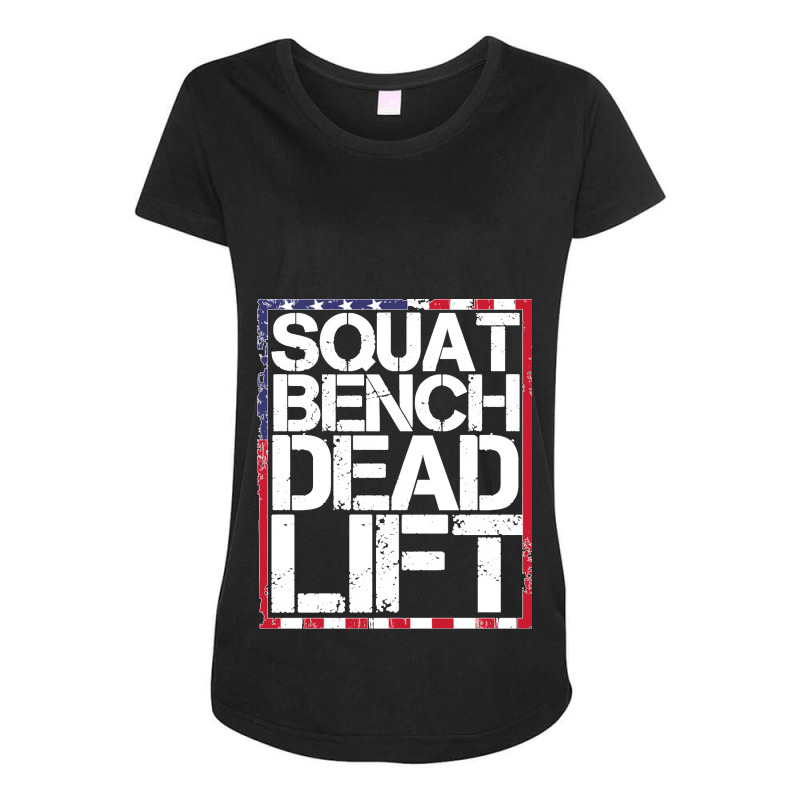 Usa Flag Squat Bench Deadlift For Weight Training Gift Pullover Hoodie Maternity Scoop Neck T-shirt by MARKANTHONYWALKER | Artistshot