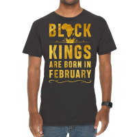 Kings Are Born In February Birthday  For Black Men Vintage T-shirt | Artistshot