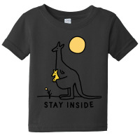 Stay Inside Baby Tee | Artistshot