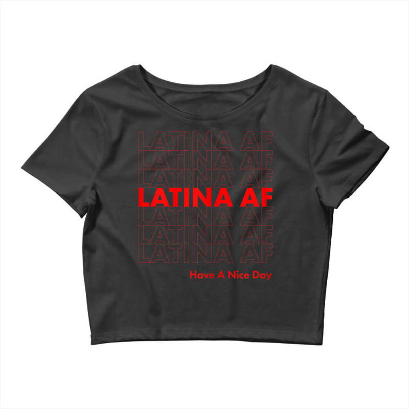 Latina Af Latin Pride Womens & Girls Shirt Crop Top by LYSUNDRAHAW | Artistshot