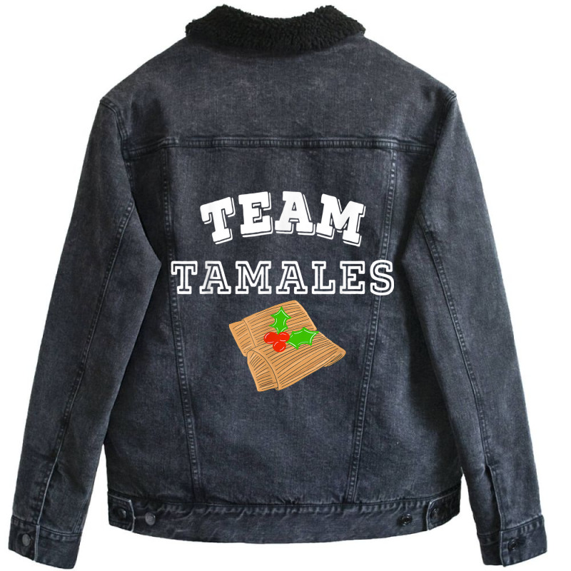 Latinx Latina Funny Team Tamales Mexican Food Christmas Unisex Sherpa-Lined Denim Jacket by LYSUNDRAHAW | Artistshot