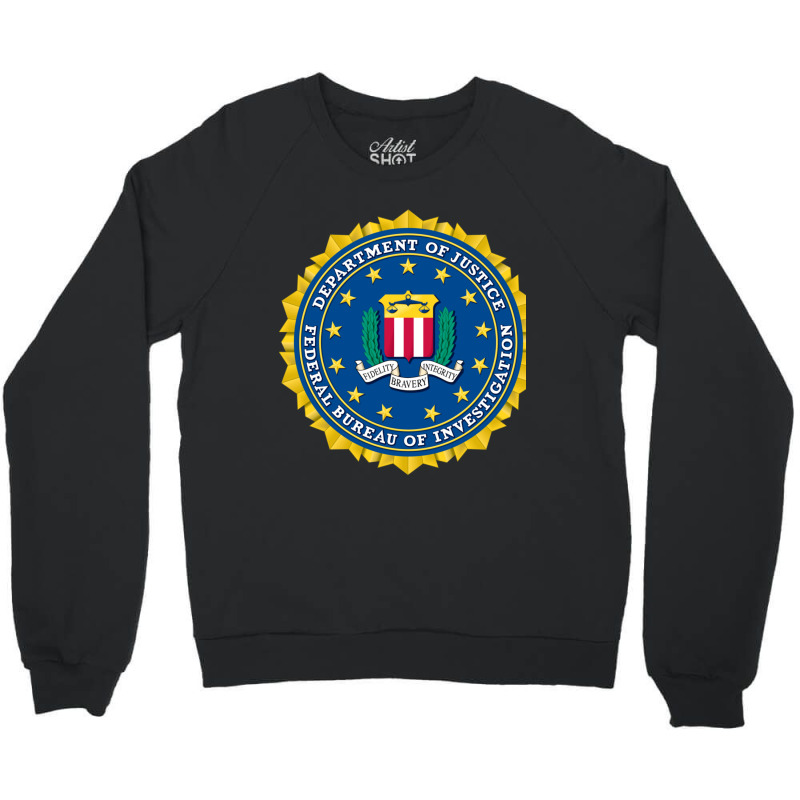 Fbi Seal Seal Of The Federal Bureau Of Investigation Crewneck Sweatshirt by LisaBurlingame | Artistshot